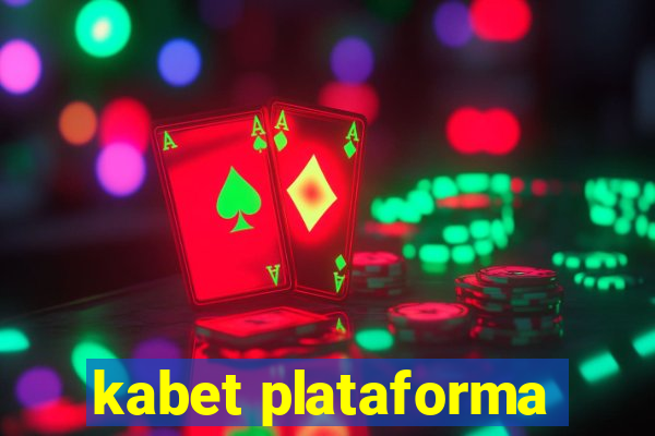 kabet plataforma